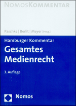 Neu aufgelegt: Hamburger Kommentar – Gesamtes Medienrecht -